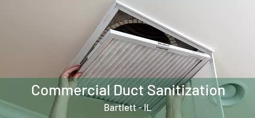  Commercial Duct Sanitization Bartlett - IL